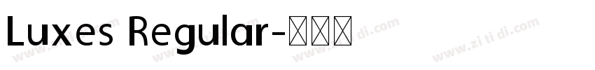 Luxes Regular字体转换